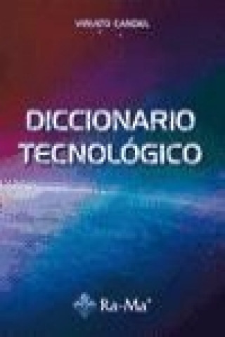 Könyv Diccionario tecnológico Viriato Candel González