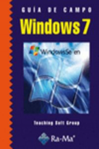 Kniha Guía de campo de Microsoft Windows 7 Teaching Soft Group