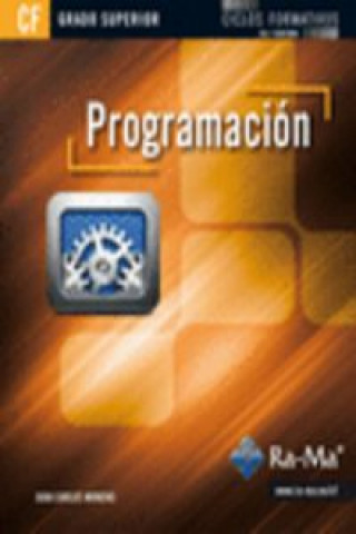 Книга Programación : grado superior Juan Carlos Moreno Pérez