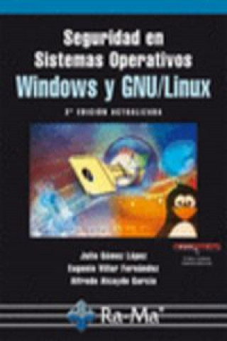 Könyv Seguridad en sistemas operativos Windows y Linux Alfredo Alcayde García