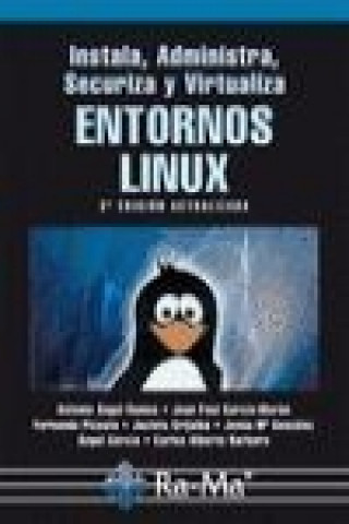 Book Instala, Administra, Securiza y Virtualiza Entornos Linux. 