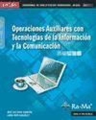 Carte Operaciones auxiliares con tecnologías de la información y la comunicación José Luis Raya Cabrera