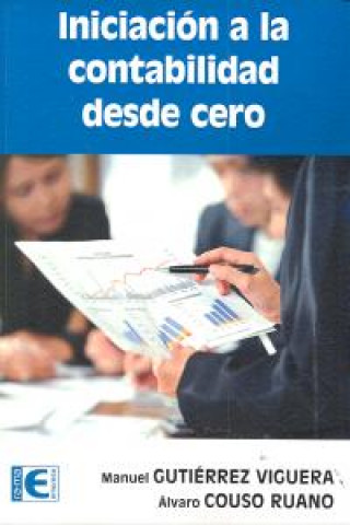 Kniha Iniciación a la contabilidad desde cero Álvaro Couso Ruano