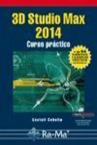 Buch 3D Studio Max 2014 : curso práctico Castell Cebolla Cebolla