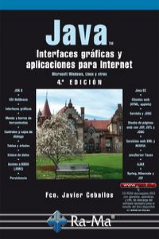 Книга Java: Interfaces gráficas y aplicaciones para internet FCO.JAVIER CEBALLOS