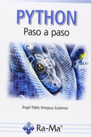 Книга Python. Paso a paso ANGEL PABLO HINOJOSA GUTIERREZ