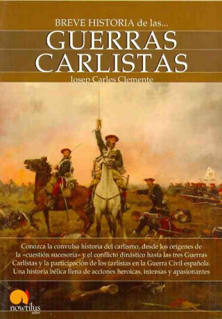 Βιβλίο Breve historia de las guerras carlistas JOSEP C. CLEMENTE