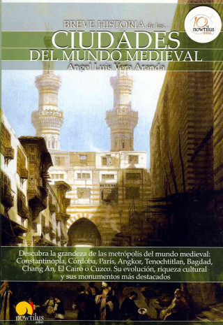 Knjiga Breve Historia de Las Ciudades del Mundo Medieval ANGEL LUIS VERA ARANDA