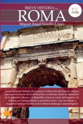 Книга Breve historia de Roma Miguel Ángel Novillo López