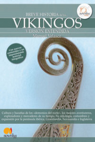 Könyv Breve historia de los vikingos : (versión extendida) Manuel Velasco