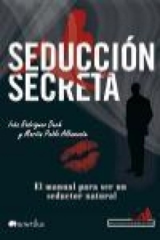 Książka Seducción secreta Martín Pablo Albamonte