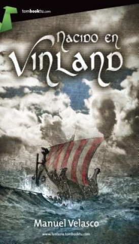 Kniha Nacido en Vinland Manuel Velasco