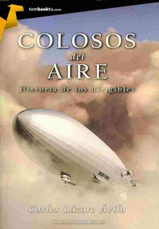 Carte Colosos del Aire = Air Giants Carlos Lazaro Avila