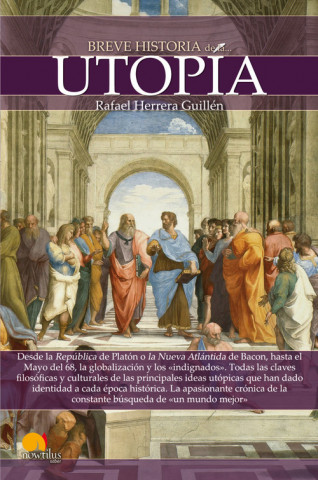 Knjiga Breve historia de la utopía Rafael Herrera Guillén