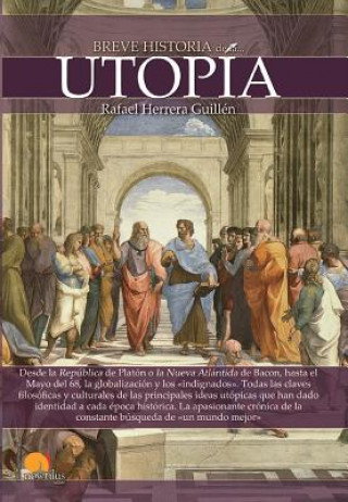 Kniha Breve Historia de la Utopia = Brief History of Utopia RAFAEL HERRERA GUILLEN
