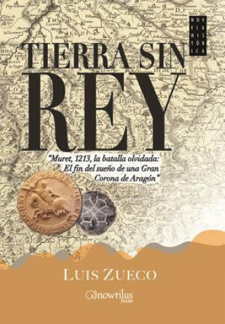 Kniha Tierra Sin Rey = Land Without a King Luis Zueco