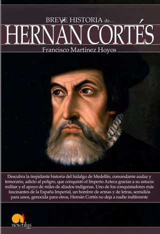 Kniha Breve historia de Hernán Cortés Francisco Martínez Hoyos