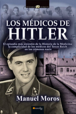 Kniha Los médicos de Hitler MANUEL MOROS PEÑA