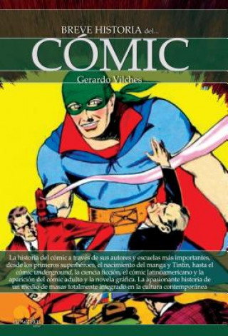 Kniha Breve Historia del Comic Gerardo Vilches Fuentes