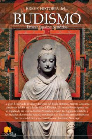 Kniha Breve Historia del Budismo ERNEST BENDRISS