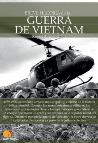 Kniha Breve Historia de La Guerra de Vietnam Raquel Barrios Ramos