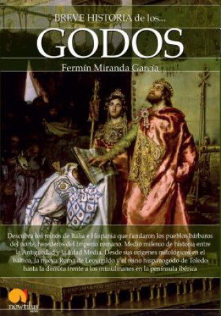 Книга Breve Historia de Los Godos FERMIN MIRANDA