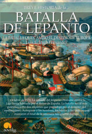 Kniha Breve historia de la batalla de Lepanto 
