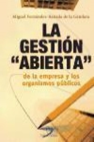 Book La gestión abierta de la empresa y de los organismos públicos 