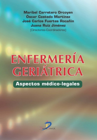 Книга Enfermería geriátrica : aspectos médico-legales 