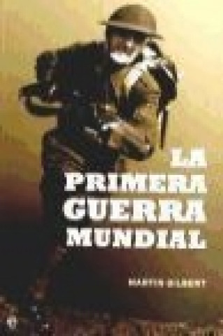 Buch La Primera Guerra Mundial Martín Gilbert