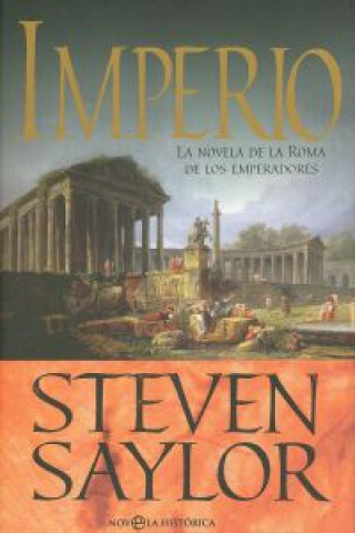 Knjiga Imperio : la novela de la Roma de los emperadores Steven Saylor