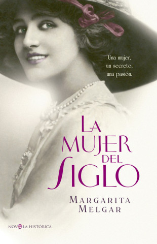 Kniha La mujer del Siglo MARGARITA MELGAR