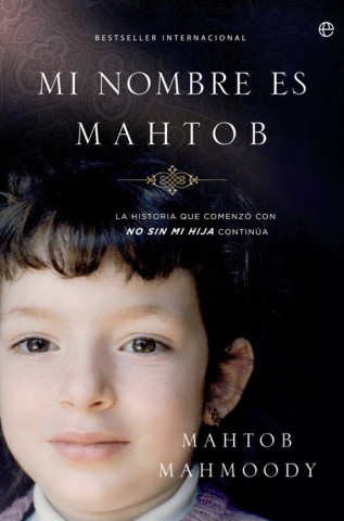 Книга Mi nombre es Mahtob MAHTOB MAHMMOODY