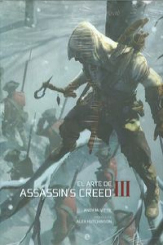 Kniha El arte de Assassin's creed III Andy McVittie