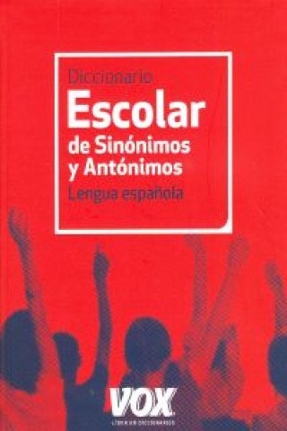 Könyv Diccionario escolar de sinónimos y antónimos 