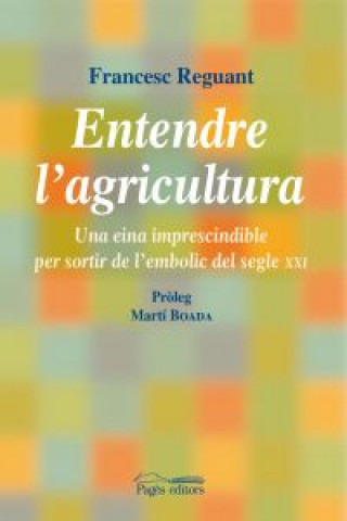 Könyv Entendre l'agricultura Francesc Reguant Fosas