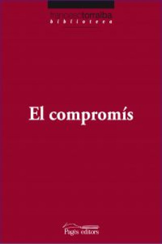 Livro El compromís Francesc Torralba Roselló