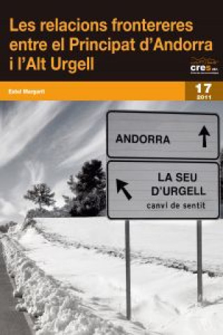 Kniha Les relacions frontereres entre el Principat d'Andorra i l'Alt Urgell ESTEL MARGARIT VIÑALS