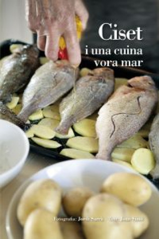 Kniha Ciset i una cuina vora mar Jordi Sarrá