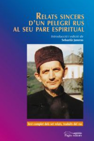 Book Relats sincers d'un pelegrí rus al seu pare espiritual ANONIM