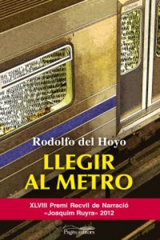 Książka Llegir al metro Rodolfo del Hoyo