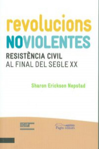 Książka Revolucions Noviolentes SHARON ERICKSSON