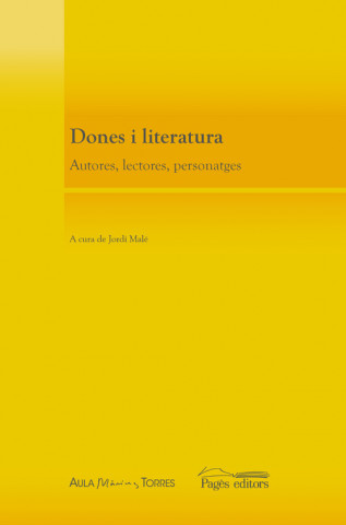 Carte Dones i literatura : Autores, lectores, personatges DD.AA