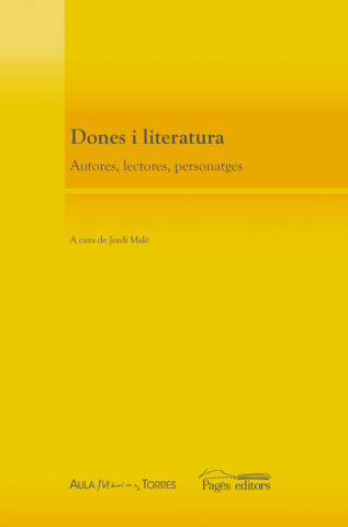 Kniha Dones i literatura : Autores, lectores, personatges DD.AA