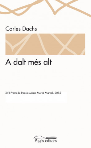 Kniha A dalt més alt DACHS. CARLES