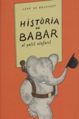 Kniha Historia de Babar, el petit elefant JEAN DE BRUNHOFF