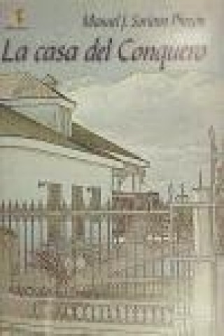 Книга La casa del Conquero Manuel Jesús Soriano Pinzón