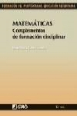 Livre Matemáticas : complementos de formación disciplinar M. Luz . . . [et al. ] Callejo