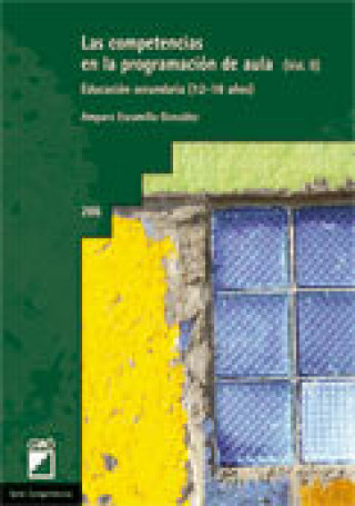 Könyv Las competencias en la programación de aula II : educación secundaria (12-18) Amparo Escamilla González