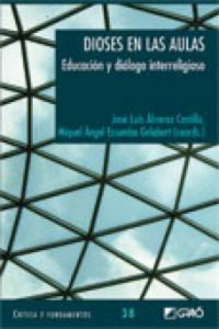 Kniha Dioses en las aulas : educación y diálogo interreligioso Vicente . . . [et al. ] Llorent Bedmar